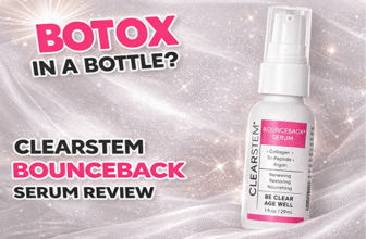 CLEARSTEM BOUNCE BACK Serum Review (Sep 2026): Natural “Botox” or Just an Overpriced Serum?