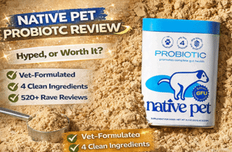 Native Pet Probiotic Review(May 2026): The Ultimate Fix for Sensitive Dog Tummies?